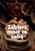 polish book : Zabierz mn... - Nina G. Jones