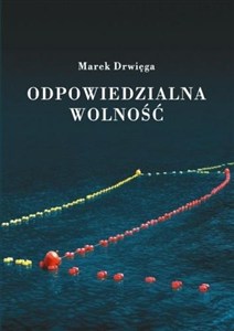 Obrazek Odpowiedzialna wolność