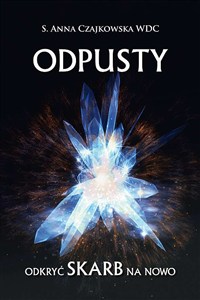 Obrazek Odpusty Odkryć skarb na nowo