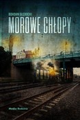 Morowe chł... - Bohdan Głębocki - Ksiegarnia w UK