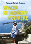 Spacer ze ... - Tamara Mariola Tarasek -  Książka z wysyłką do UK