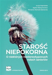Obrazek Starość niepokorna