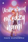 Wszechświa... - Maks Kuznowicz -  Polish Bookstore 