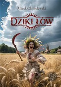 Dziki łów - Marek Chmielewski -  foreign books in polish 