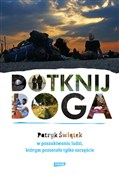 Dotknij Bo... - Patryk Świątek -  books from Poland