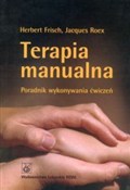 Terapia ma... - Herbert Frisch, Jacques Roex -  Książka z wysyłką do UK