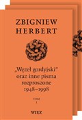 Węzeł gord... - Zbigniew Herbert -  books from Poland