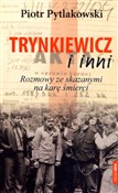 Trynkiewic... - Piotr Pytlakowski - Ksiegarnia w UK