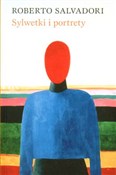 Polska książka : Sylwetki i... - Roberto Salvadori
