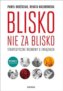 Obrazek Blisko, nie za blisko Terapeutyczne rozmowy o związkach