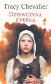 Dziewczyna... - Tracy Chevalier -  foreign books in polish 