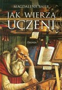 Jak wierzą... - Magdalena Bajer -  Polish Bookstore 