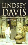 Wykute w b... - Lindsey Davis -  Książka z wysyłką do UK