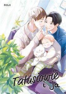 Obrazek Tatusiowie i ja. Tom 1