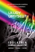 Ułudy umys... - Jolanta Spychalska-Kamińska, Jolanta Kubiak-Szymborska - Ksiegarnia w UK