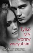 Tylko My T... - Jasinda Wilder -  Książka z wysyłką do UK