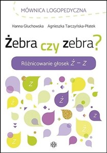 Picture of Żebra czy zebra? Różnicowanie głosek Ż - Z