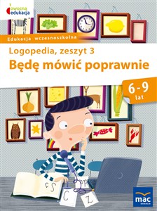 Obrazek Będę mówić poprawnie Logopedia Zeszyt 3