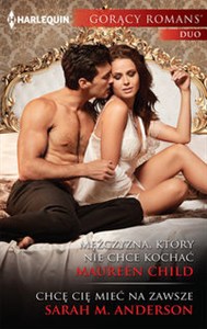 Picture of Mężczyzna który nie chce kochać Gorący Romans Duo