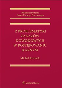 Picture of Z problematyki zakazów dowodowych w postępowaniu karnym