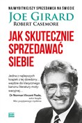 Książka : Jak skutec... - Joe Girard, Robert Casemore