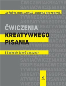Picture of Ćwiczenia kreatywnego pisania I Szekspir jakoś zaczynał