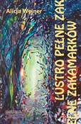 Zobacz : Lustro peł... - Alicja Wejner