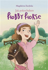 Picture of Jak pokochałam hobby horse