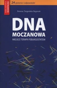 Obrazek Dna moczanowa Miejsce terapii febuksostatem