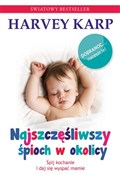 Książka : Najszczęśl... - Harvey Karp