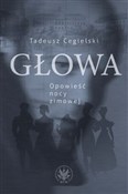 Zobacz : Głowa. Opo... - Tadeusz Cegielski