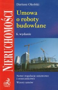 Obrazek Umowa o roboty budowlane Nowe regulacje ustawowe i orzecznictwo