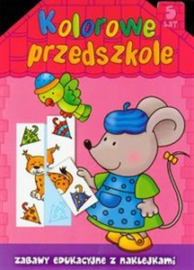 Obrazek Kolorowe przedszkole 5 lat Zabawy edukacyjne z naklejkami