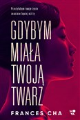 Gdybym mia... - Frances Cha -  books in polish 