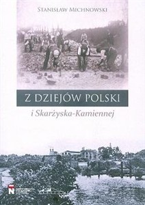 Picture of Z dziejów Polski i Skarżyska-Kamiennej