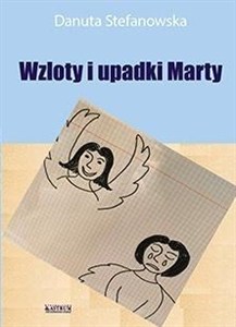 Obrazek Wzloty i upadki Marty
