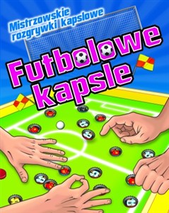 Obrazek Futbolowe kapsle. Mistrzowskie rozgrywki kapslowe