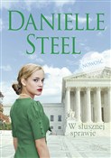 W słusznej... - Danielle Steel -  Książka z wysyłką do UK