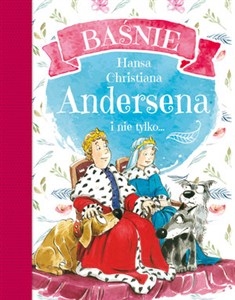 Picture of Baśnie Hansa Christiana Andersena i nie tylko...