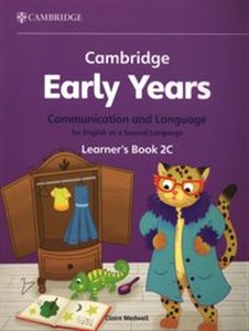 Obrazek Cambridge Early Years Communication and Language for English as a Second Language Learner's Book 2C