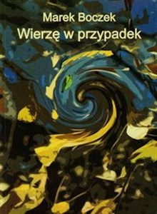 Picture of Wierzę w przypadek