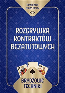 Obrazek Brydżowe techniki. Rozgrywka kontraktów bezatutowych