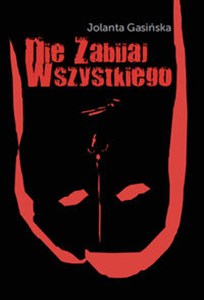 Obrazek Nie zabijaj wszystkiego