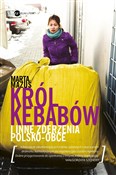 Zobacz : Król kebab... - Marta Mazuś