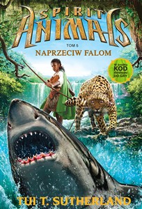 Obrazek Spirit Animals Tom 5 Naprzeciw falom