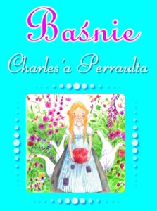 Obrazek Baśnie Charles`a Perraulta