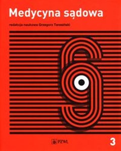 Obrazek Medycyna sądowa Tom 3 Opiniowanie i kliniczna medycyna sądowa