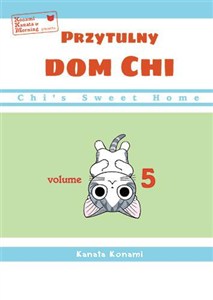 Obrazek Chi’s Sweet Home. Przytulny dom Chi. Tom 5