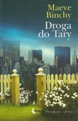 Droga do T... - Maeve Binchy -  Polish Bookstore 