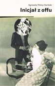 Zobacz : Inicjał z ... - Agnieszka Wolny-Hamkało